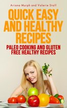 Quick Easy and Healthy Recipes