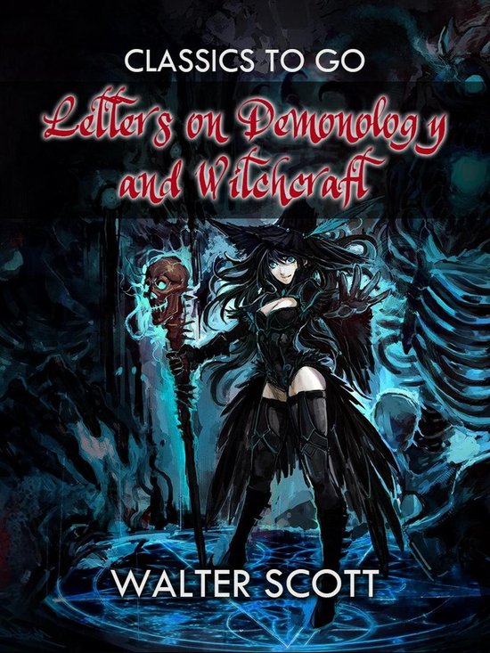 Classics To Go - Letters on Demonology and Witchcraft - cover