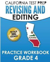 California Test Prep Revising and Editing Practice Workbook Grade 4