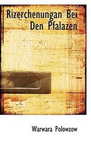 Rizerchenungan Bei Den Pfalazen
