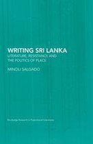 Routledge Research in Postcolonial Literatures - Writing Sri Lanka