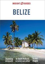 Insight Guides - Insight Guides Belize (Travel Guide eBook)