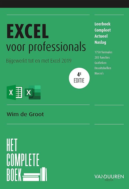 Boek cover Het complete boek - Het complete boek Excel voor professionals, 4e editie van Wim de Groot (Paperback)