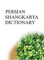 Shangkarya Bilingual Dictionaries - PERSIAN SHANGKARYA DICTIONARY