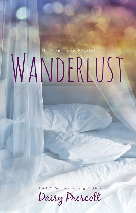 Modern Love Stories 3 Wanderlust (ebook), Daisy Prescott