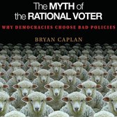 Myth of the Rational Voter, The