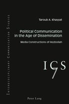 Interdisciplinary Communication Studies 7 - Political Communication in the Age of Dissemination
