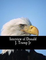 interview of donald J. trump jr