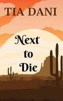 Next To Die