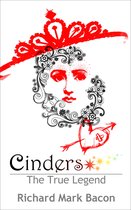 Cinders: The True Legend