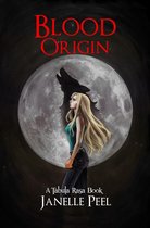 Blood Origin: A Tabula Rasa Book 2
