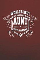 World's Best Aunt Super Awesome