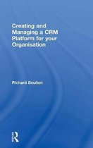 Creating and Managing a CRM Platform for your Organisation
