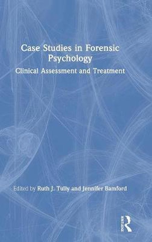 case studies in forensic psychology
