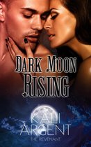 The Revenant 2 - Dark Moon Rising