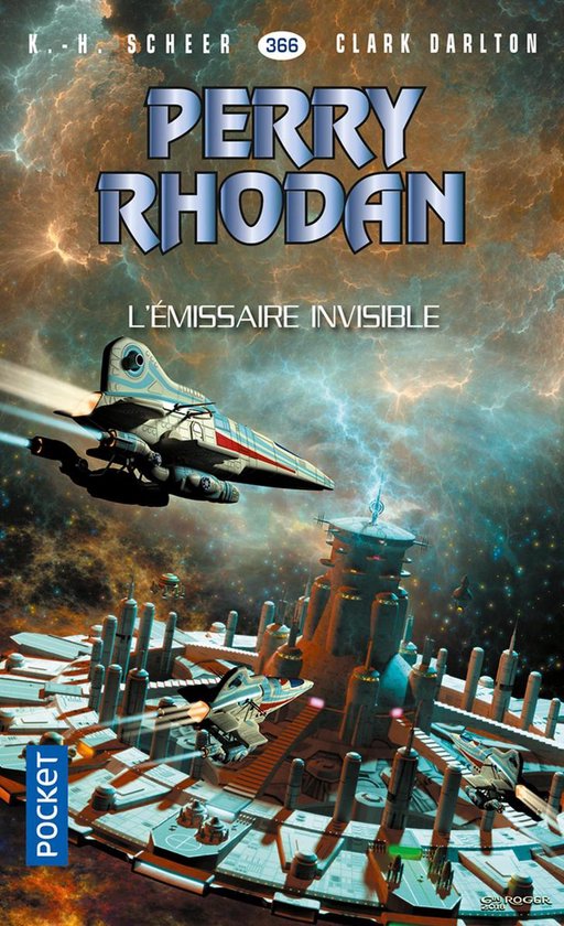 Perry Rhodan Collection Hors collection - Perry Rhodan n°366 : L'émissaire invisible (ebook), K ...