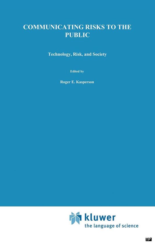Risk, Governance and Society 4 - Communicating Risks to the  ... - cover