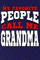 My Favorite People Call Me Grandma