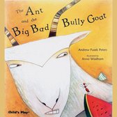 Omslag Ant and the Big Bad Bully Goat, The