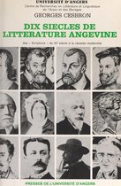 Dix siècles de littérature angevine