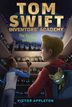 Tom Swift Inventors' Academy - The Spybot Invasion