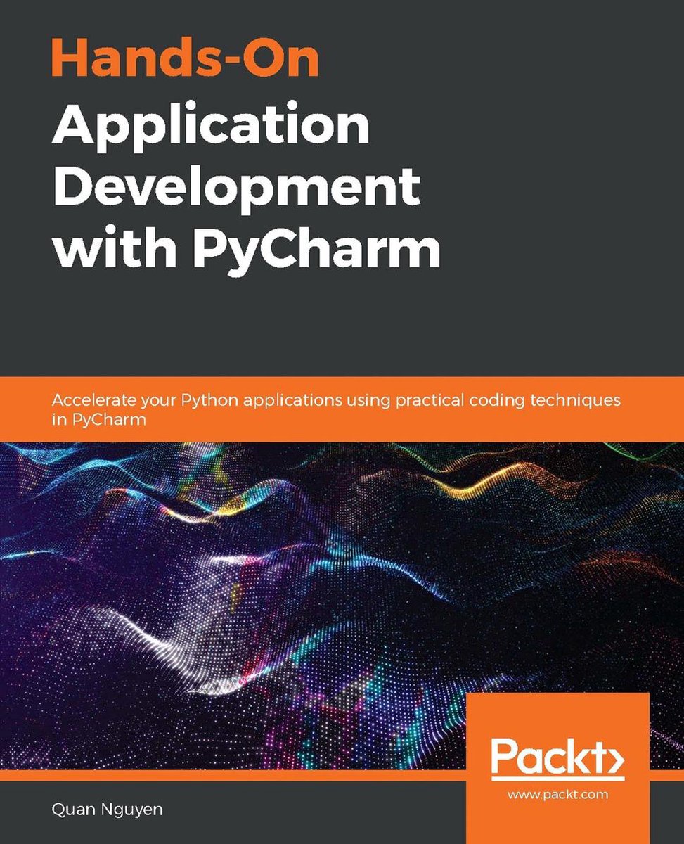 Hands-On Application Development with PyCharm - Quan Nguyen