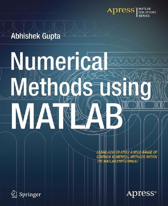 Numerical Methods using MATLAB (ebook), Abhishek Gupta 9781484201541