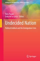 Immigrants and Minorities, Politics and Policy 6 - Undecided Nation