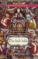 Queenship and Power - The Queen's Mercy