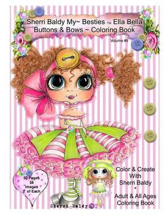Sherri Baldy MyBesties Ella Bella Buttons And Bows Coloring Book