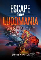 Escape from Ludomania