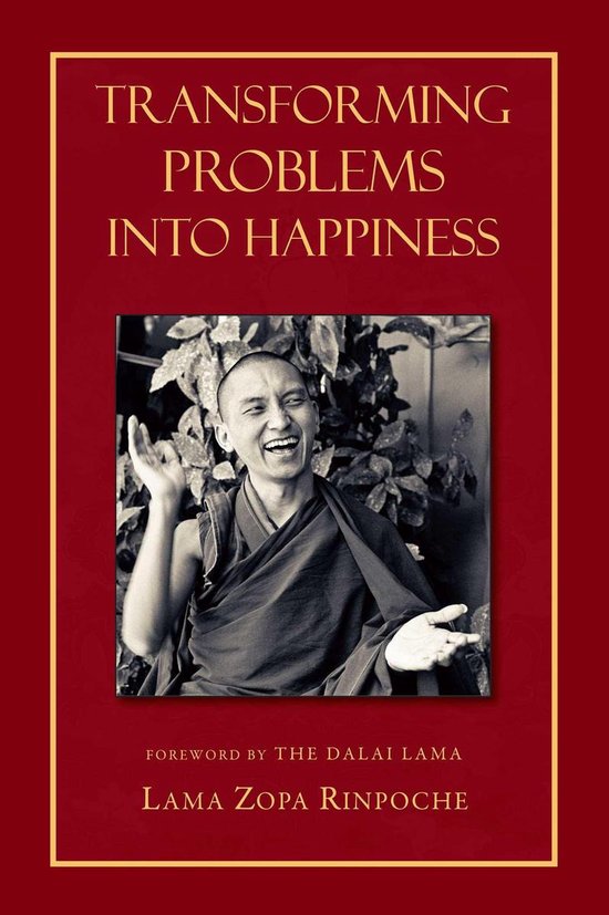 Boekomslag: 'TRANSFORMING PROBLEMS INTO HAPPINESS' met een lachende Lama Zopa Rinpoche in monnikenkleding.