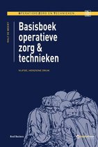 Operatieve zorg en technieken - Basisboek operatieve zorg en technieken