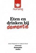 Nursing-Dementiereeks - Eten en drinken bij dementie