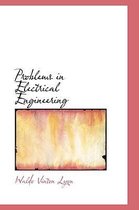 Problems in Electrical Engineering