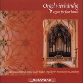 Orgel Vierhandig/Organ For Four Hands
