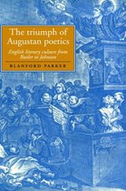 Cambridge Studies in Eighteenth-Century English Literature and ThoughtSeries Number 36-The Triumph of Augustan Poetics