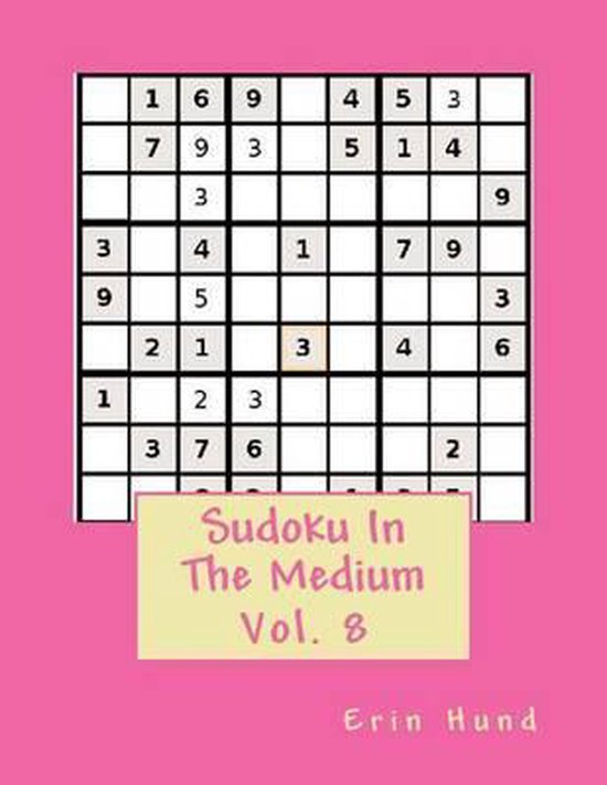 Sudoku In The Medium Vol 8 Erin Hund 9781500936228 Boeken Bol
