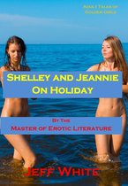 Adult Tales of Golden Girls 7 - Shelley and Jeannie on Holiday