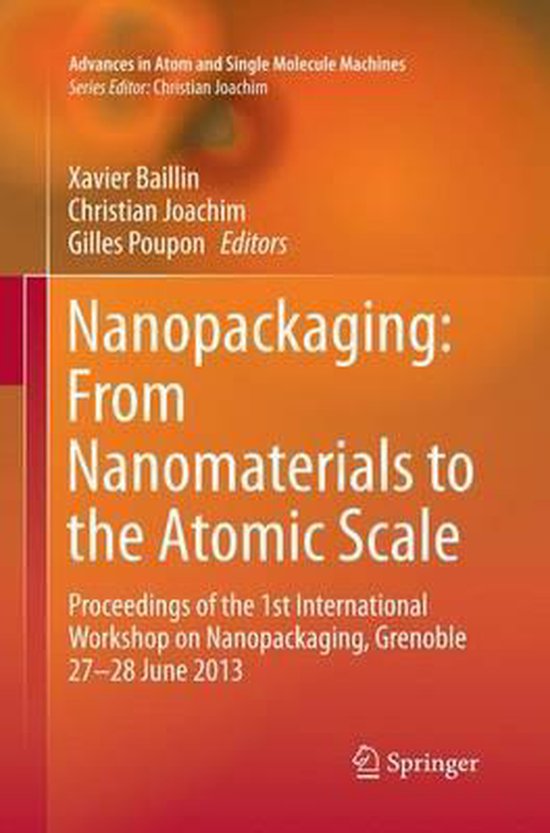 Advances in Atom and Single Molecule Machines- Nanopackaging ... - cover