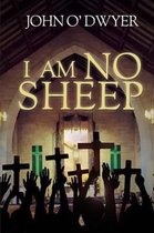 I am No Sheep