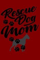 Rescue Dog Mom