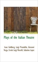 Plays of the Italian Theatre