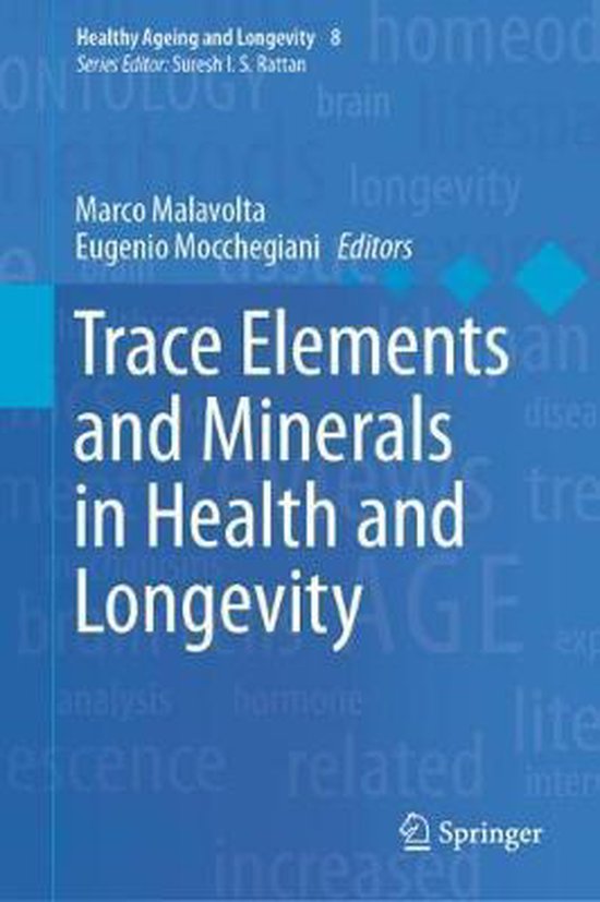 Trace Elements and Minerals in Health and Longevity | 9783030037413 ...