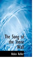 The Song of the Stone Wall