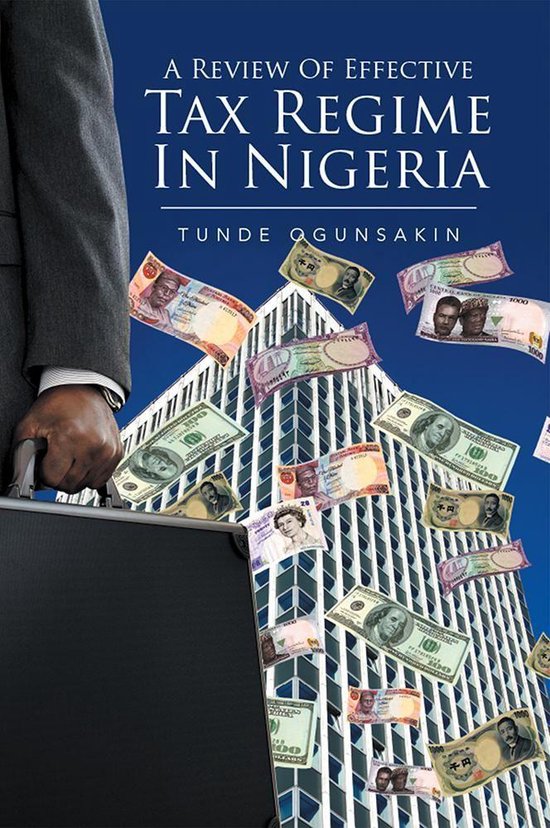 A Review of Effective Tax Regime in Nigeria - cover