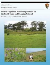 Prairie Vegetation Monitoring Protocol for the North Coast and Cascades Network