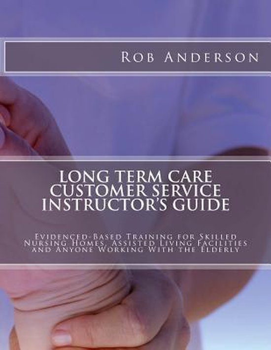 Long Term Care Customer Service Instructor's Guide - cover
