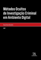 Métodos Ocultos de Investigação Criminal em Ambiente Digital