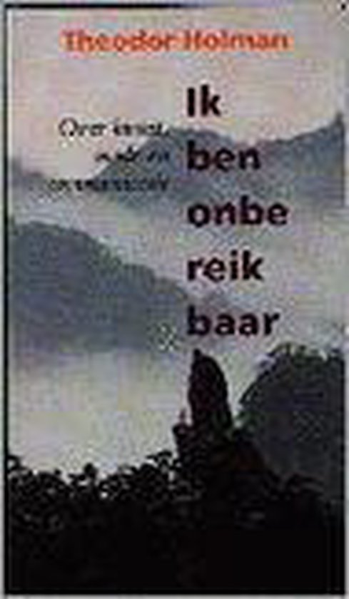 Ik ben onbereikbaar